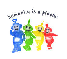Load image into Gallery viewer, Humanity Is a Plague - A2 Screen Print